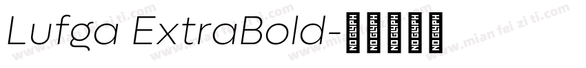 Lufga ExtraBold字体转换